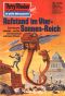 [Perry Rhodan 1130] • Aufstand im Vier-Sonnen-Reich